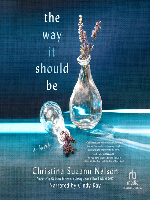 Title details for The Way It Should Be by Christina Suzann Nelson - Available